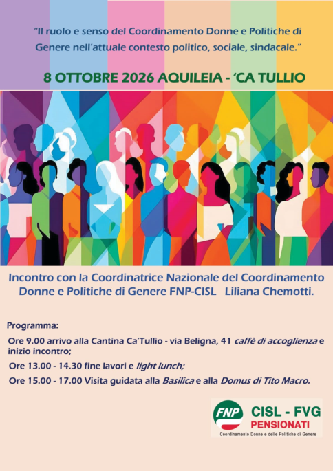 Coordinamento Donne e Politiche di Genere FNP CISL: ad Aquileia un confronto sul ruolo delle donne nel sindacato e nella società